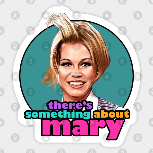 There's Something About Mary Tyler Moore Sticker by Zbornak Designs